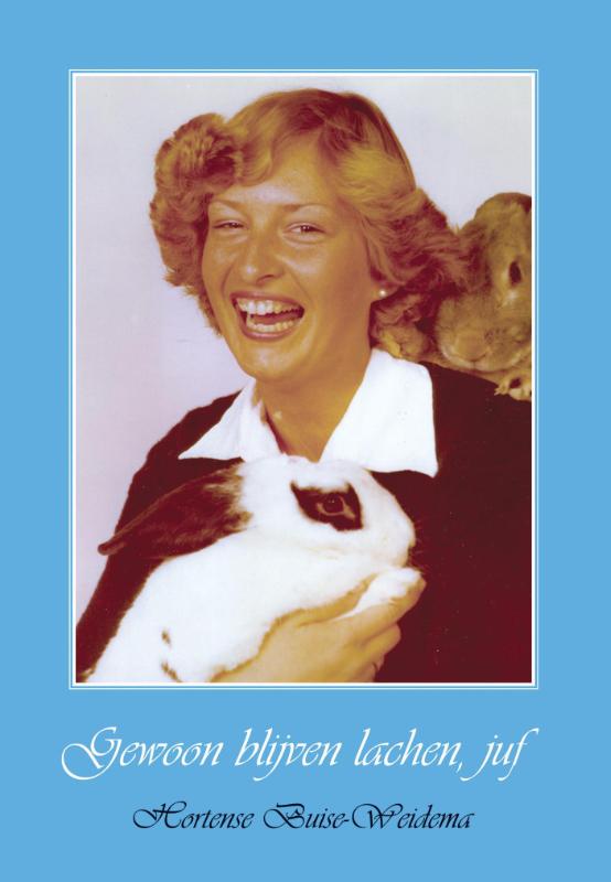 Omslag van Gewoon blijven lachen, juf