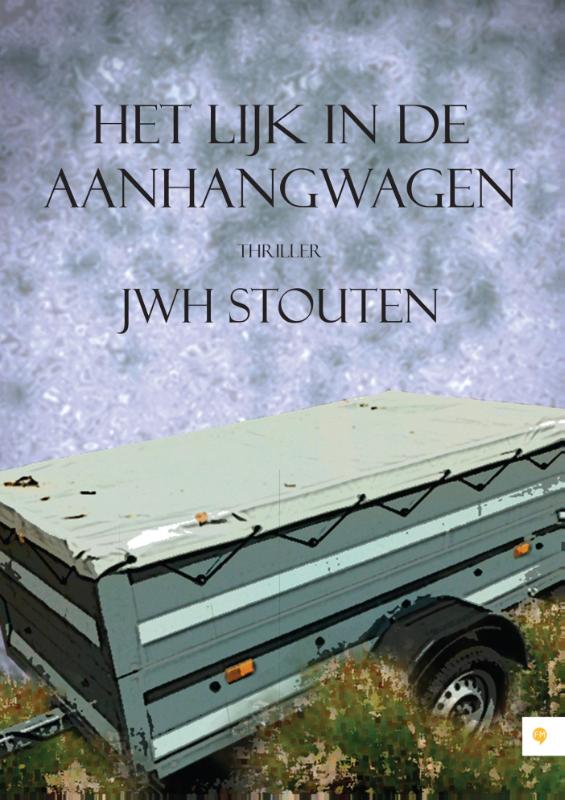 Omslag van Het lijk in de aanhangwagen