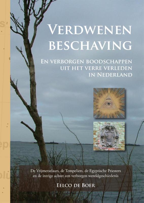 Omslag van Verdwenen beschaving en verborgen boodschappen uit het verre verleden in Nederland