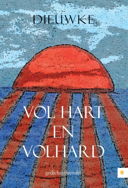 Omslag van Vol hart en volhard