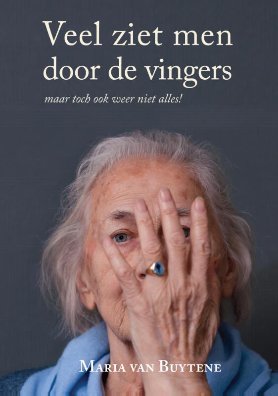Omslag van Veel ziet men door de vingers, maar toch ook weer niet alles!