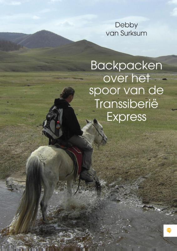 Omslag van Backpacken over het spoor van de Transsiberie express