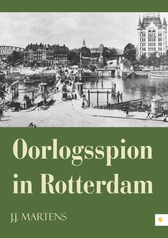 Omslag van Oorlogsspion in Rotterdam