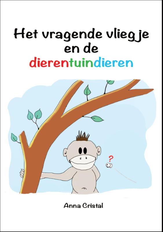 Omslag van Het vragende vliegje en de dierentuindieren