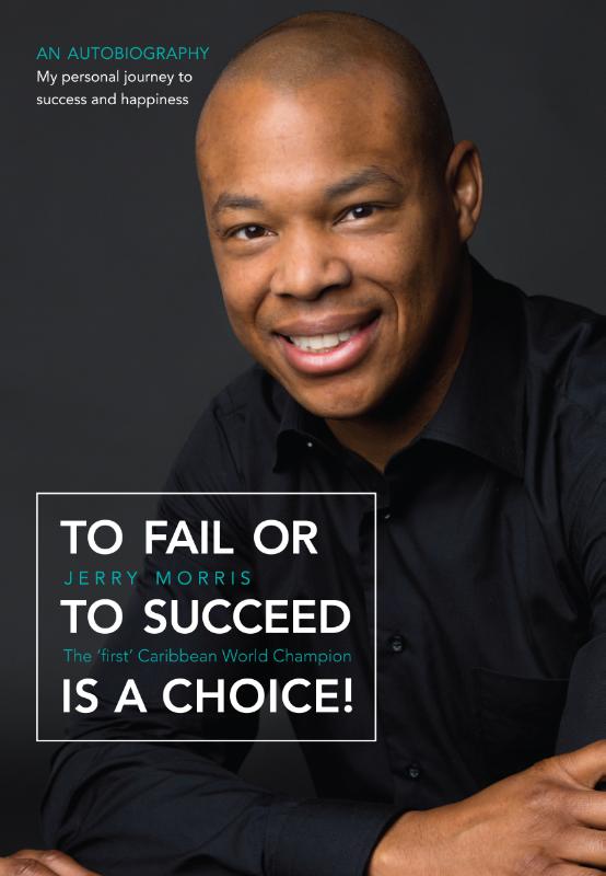 Omslag van To fail or to succeed is a choice!