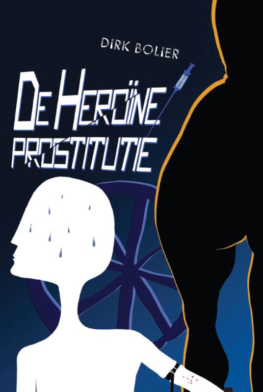 Omslag van De Heroïneprostitutie