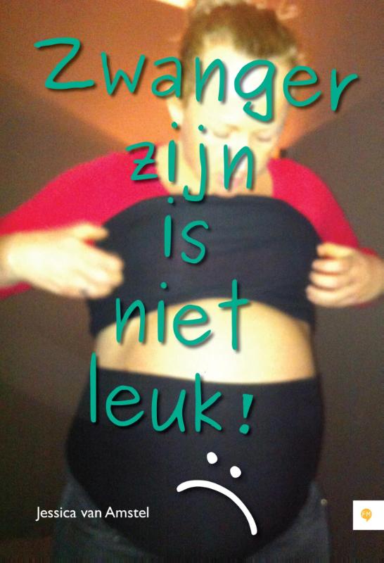 Omslag van Zwanger zijn is niet leuk!