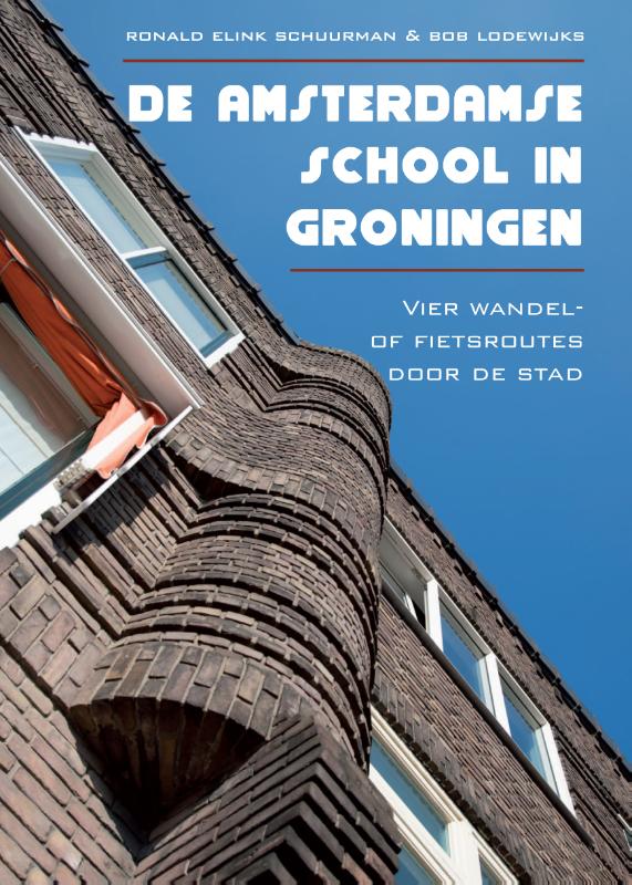 Omslag van De Amsterdamse school in Groningen