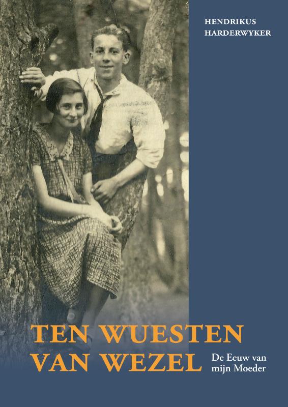 Omslag van Ten Wuesten van Wezel