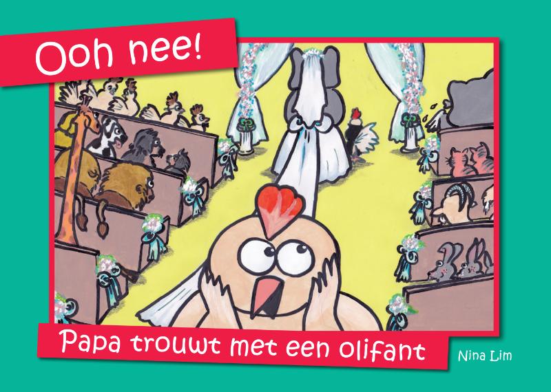 Omslag van Ooh nee! Papa trouwt met een olifant