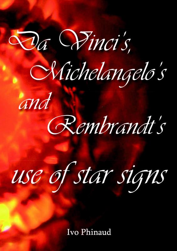 Omslag van Da Vinci's, Michelangelo's and Rembrandt's use of star signs