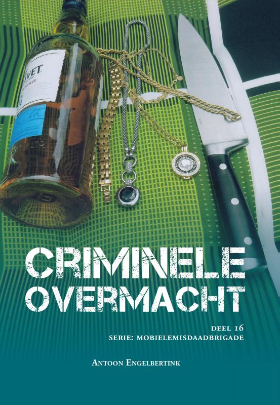 Omslag van Criminele Overmacht