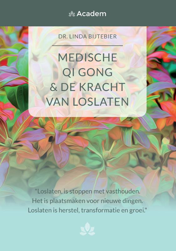 Omslag van Medische Qigong & de kracht van loslaten
