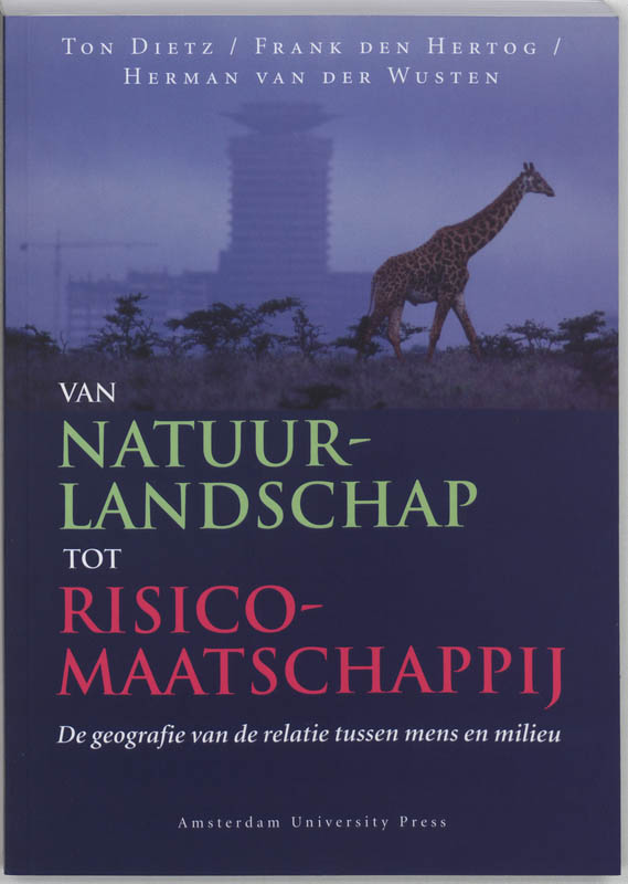 Omslag van Van natuurlandschap tot risicomaatschappij