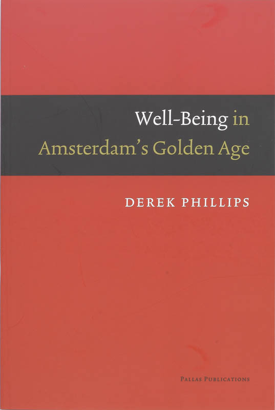 Omslag van Well-Being in Amsterdam's Golden Age