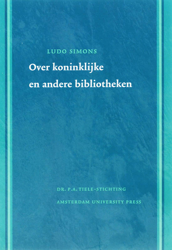 Omslag van Over koninklijke en andere bibliotheken