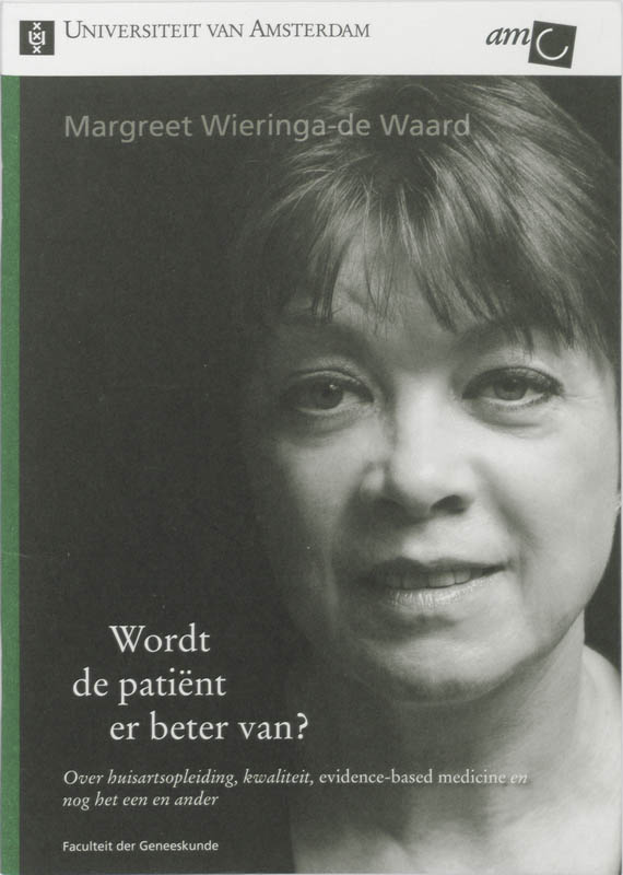 Omslag van Wordt de patiënt er beter van?