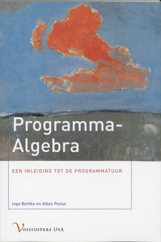 Omslag van Programma-Algebra, een inleiding tot de programmatuur