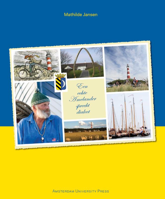 Omslag van Een echte Amelander spreekt dialect