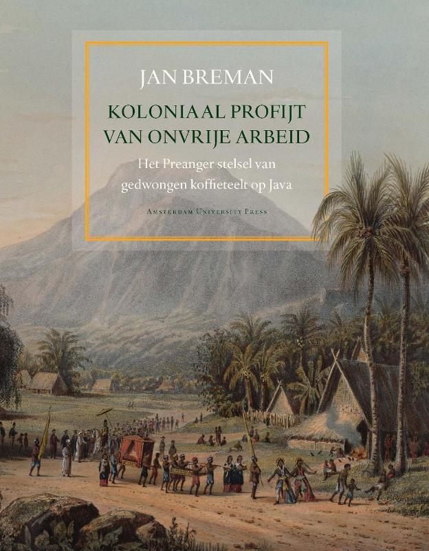 Omslag van Koloniaal profijt van de onvrije arbeid