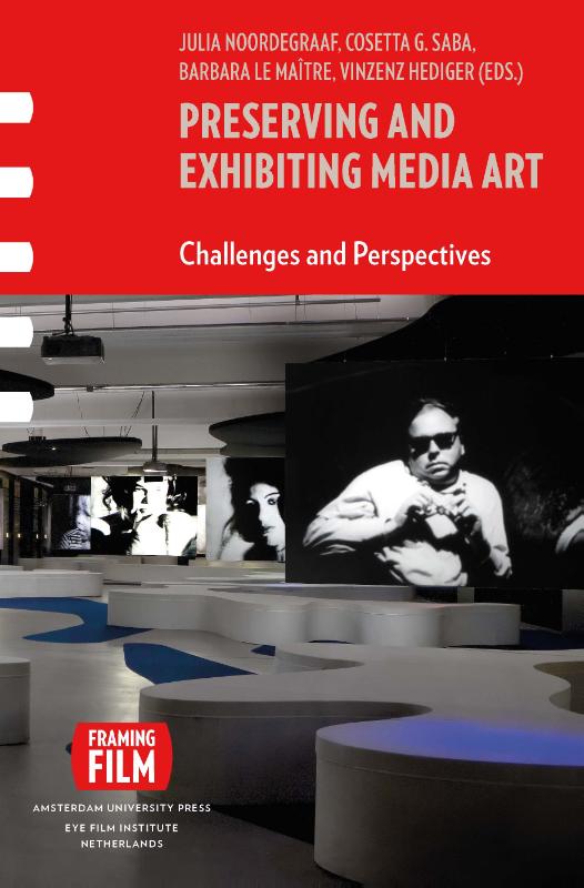 Omslag van Preserving and exhibiting media art