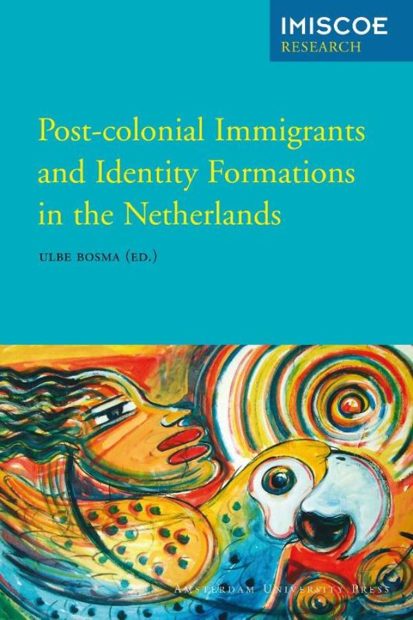 Omslag van Post-colonial immigrants and identity formations in the Netherlands