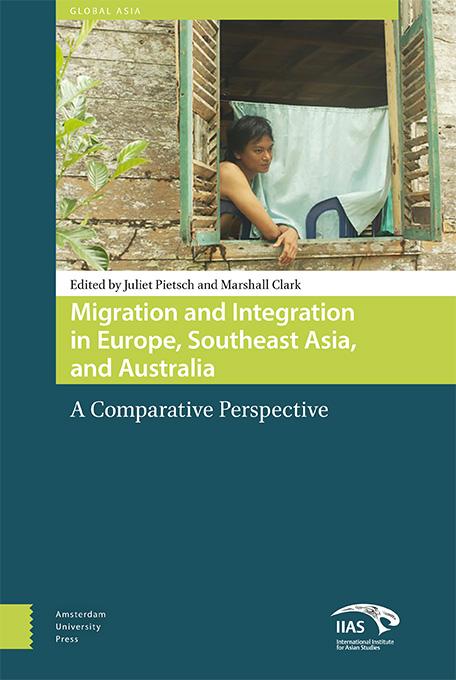 Omslag van Migration and integration in Europe, Southeast Asia, and Australia