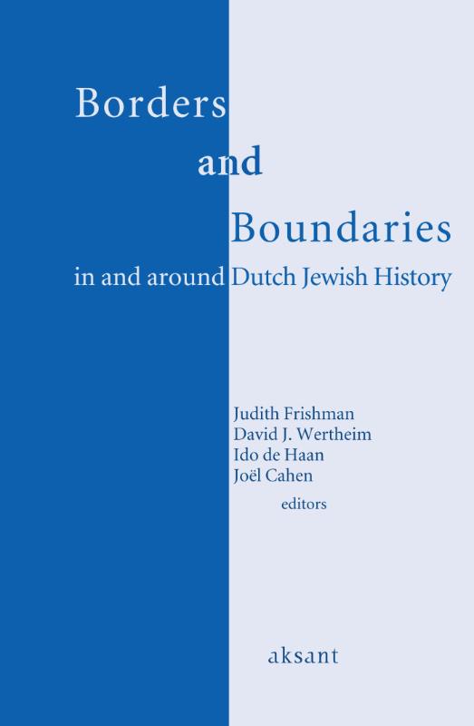 Omslag van Borders and boundaries in and around Dutch Jewish History