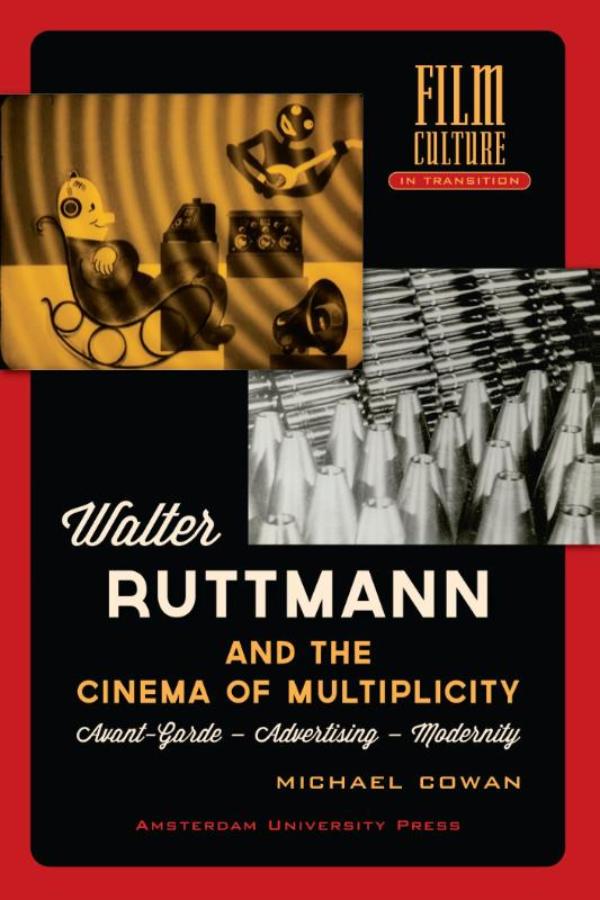 Omslag van Walter Ruttmann and the cinema of multiplicity