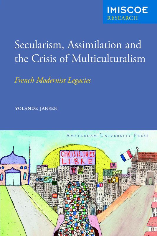 Omslag van Secularism, assimilation and the crisis of multiculturalism