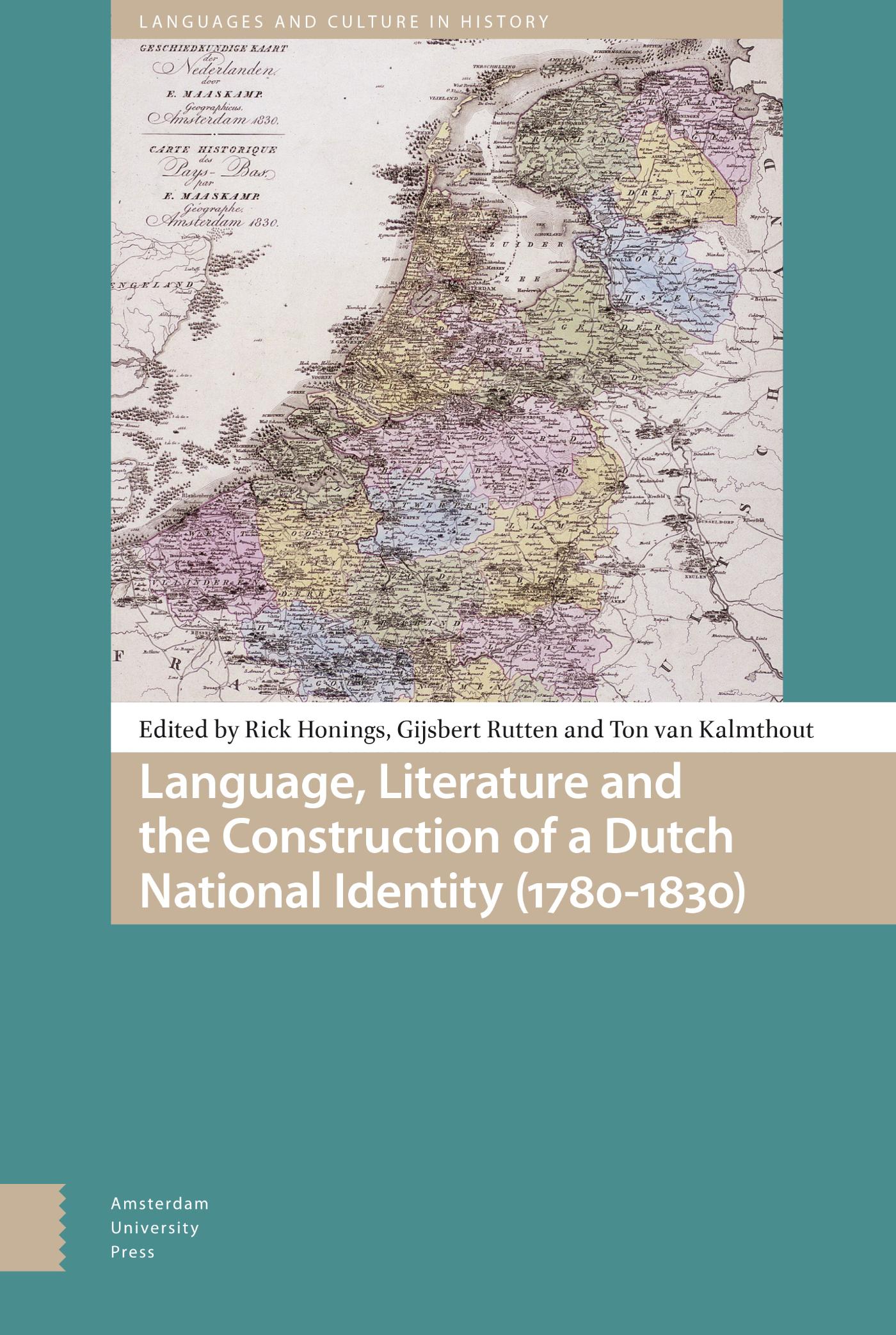 Omslag van Language, Literature and the Construction of a Dutch National Identity (1780-1830)