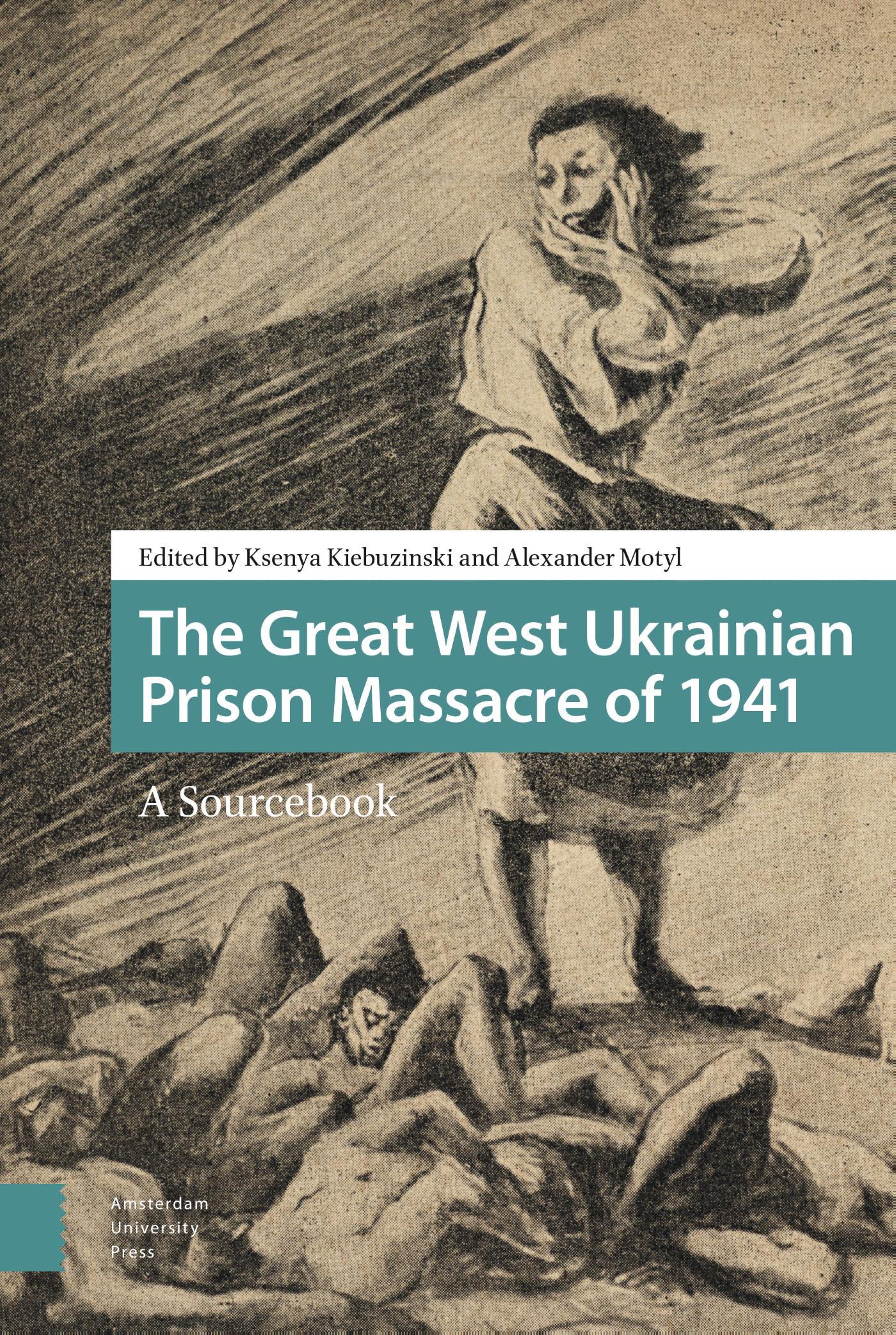 Omslag van The great west Ukrainian prison massacre of 1941