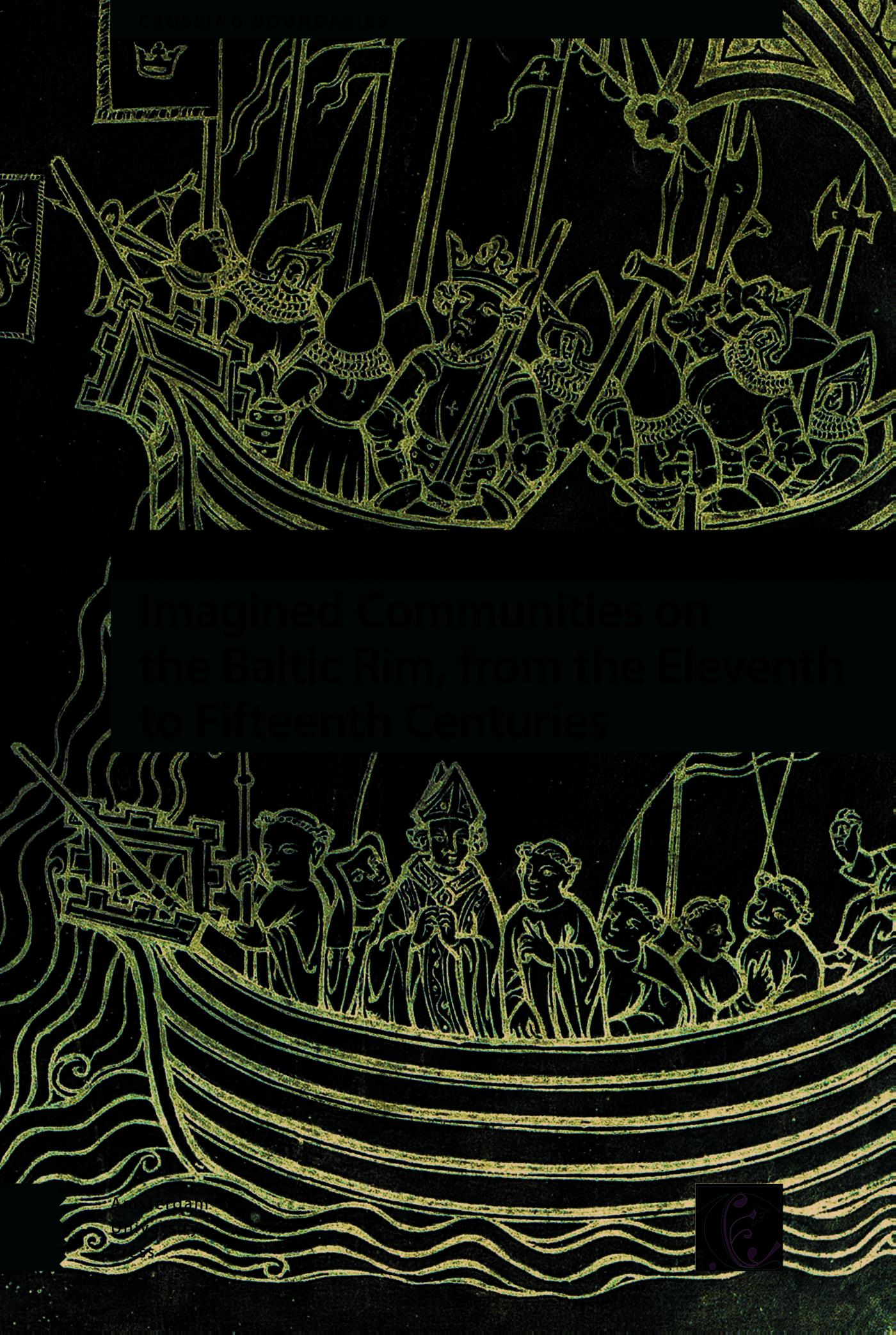 Omslag van Imagined Communities on the Baltic Rim, from the Eleventh to Fifteenth Centuries