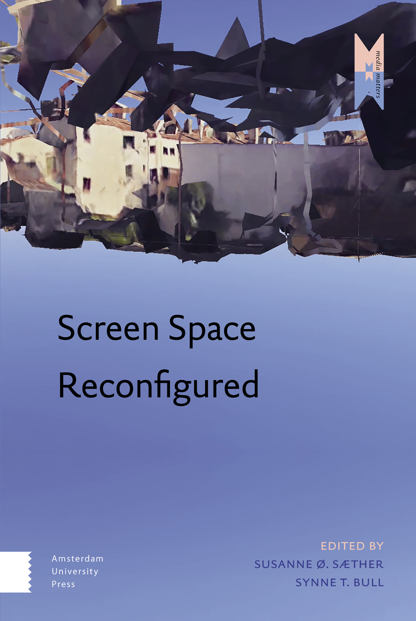 Omslag van Screen Space Reconfigured