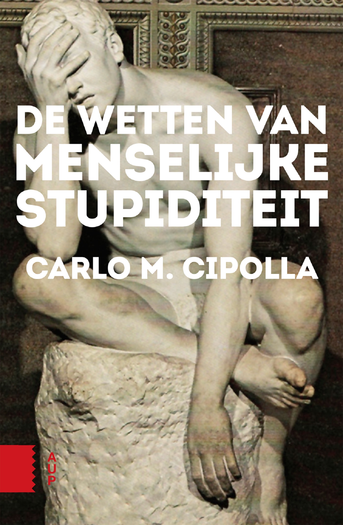 Omslag van De wetten van menselijke stupiditeit