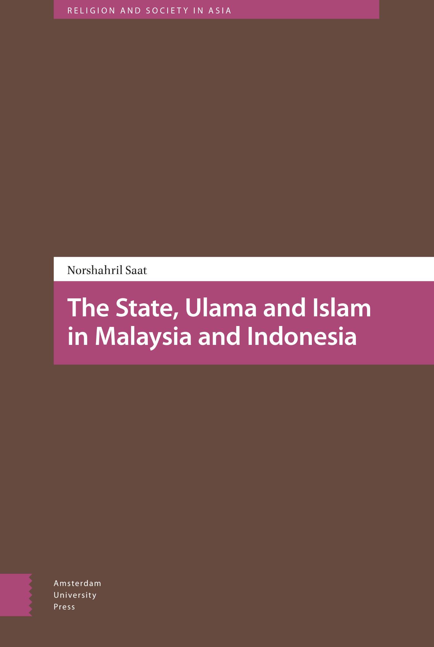 Omslag van The State, Ulama and Islam in Malaysia and Indonesia