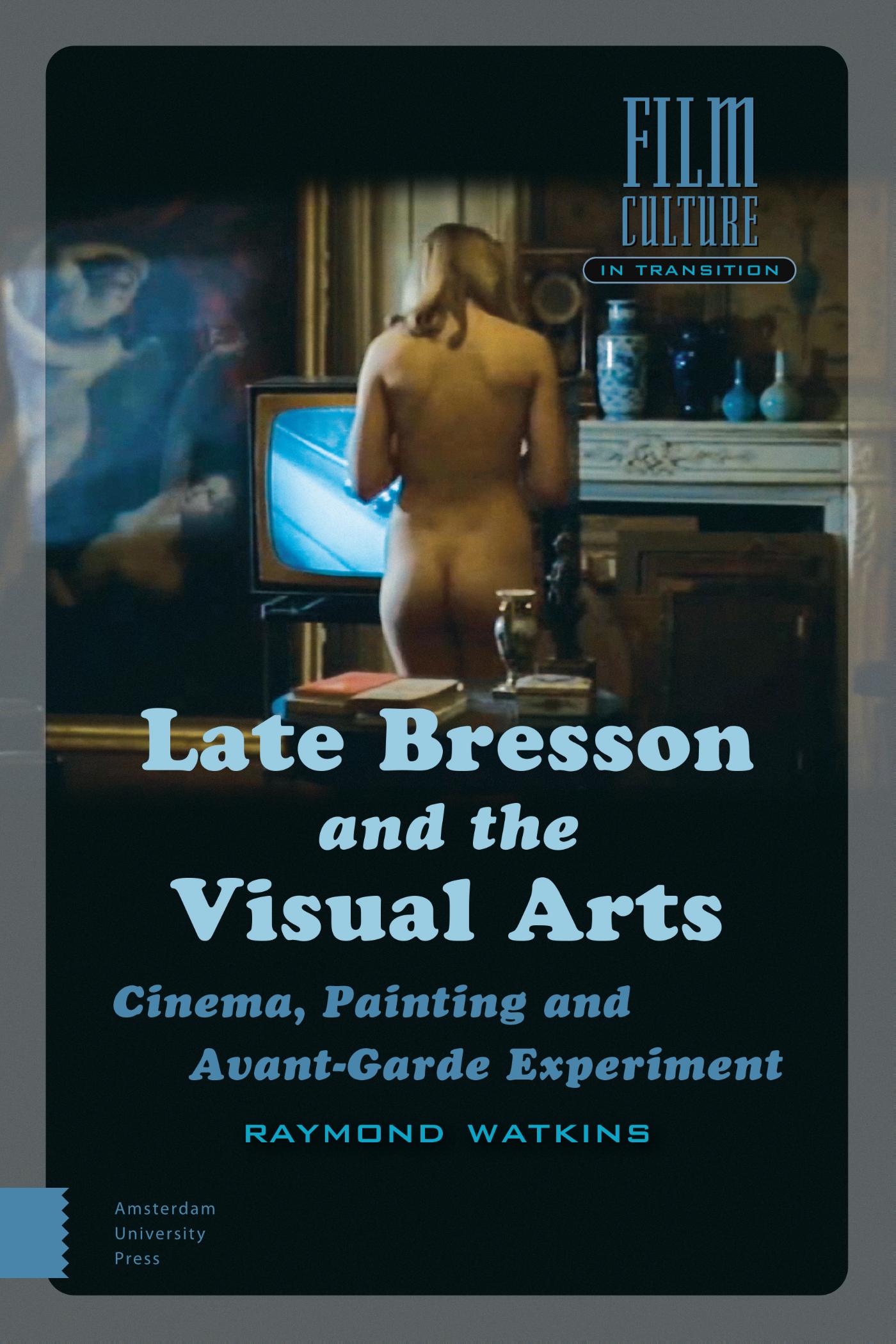 Omslag van Late Bresson and the Visual Arts