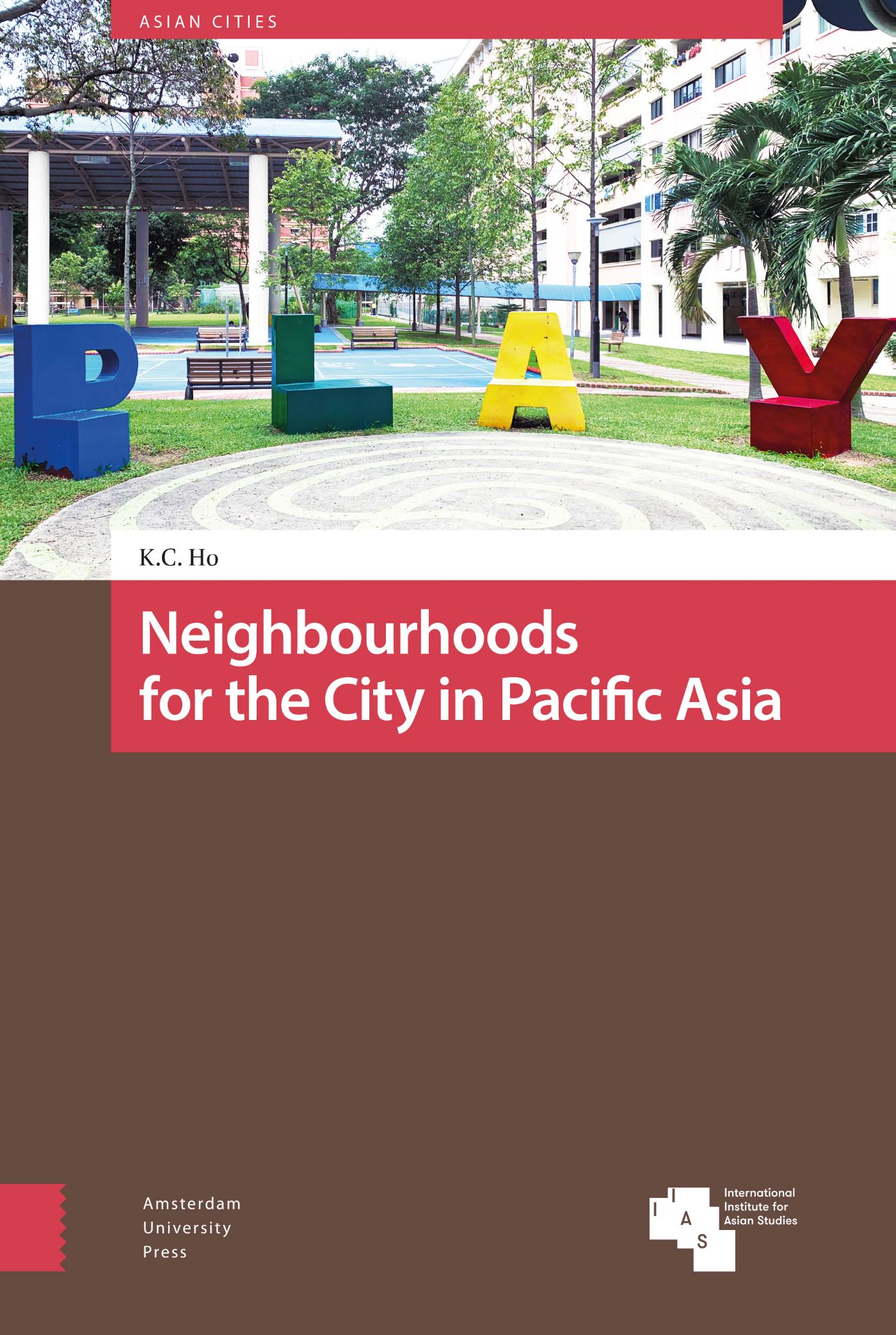 Omslag van Neighbourhoods for the City in Pacific Asia