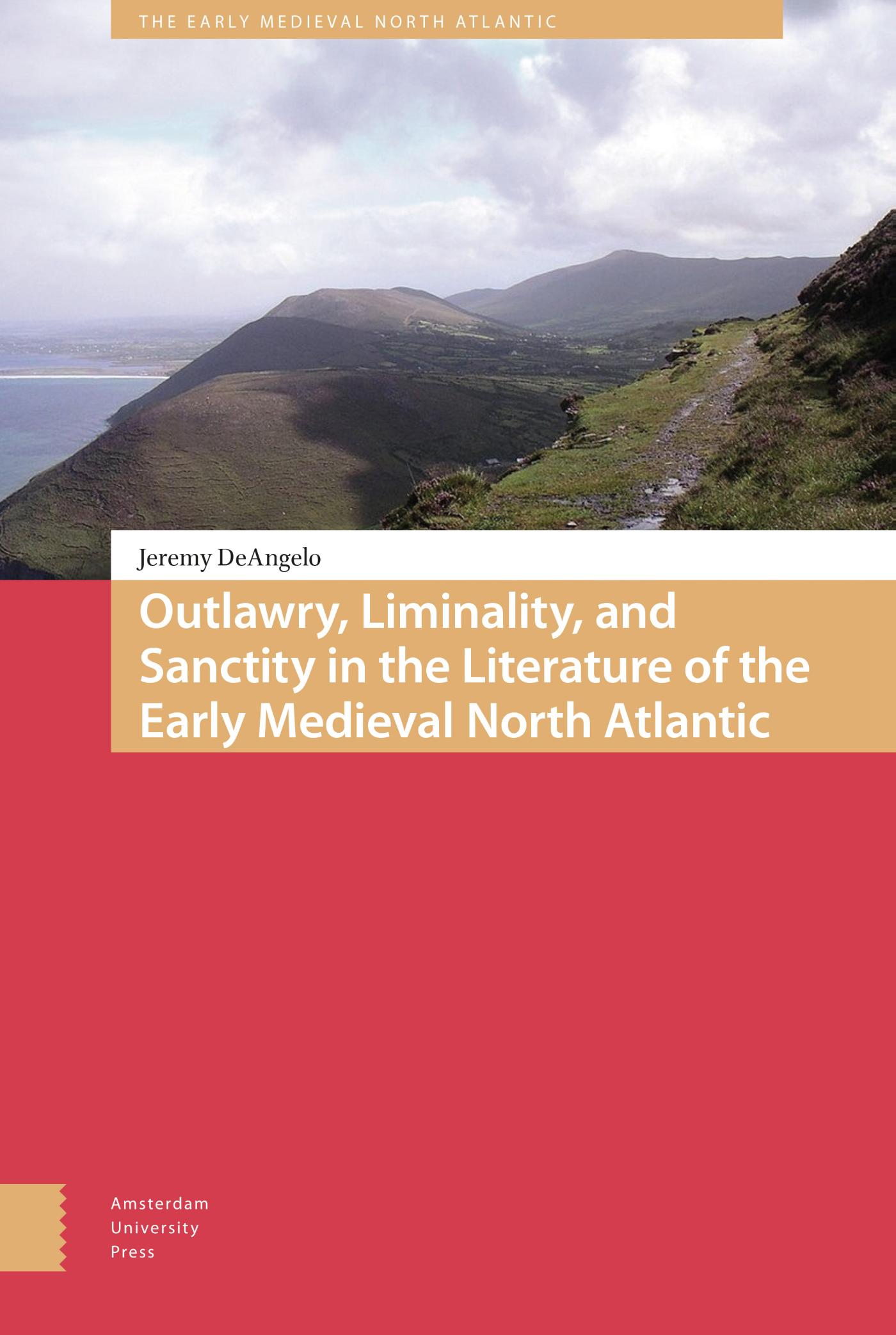 Omslag van Outlawry, Liminality, and Sanctity in the Literature of the Early Medieval North Atlantic