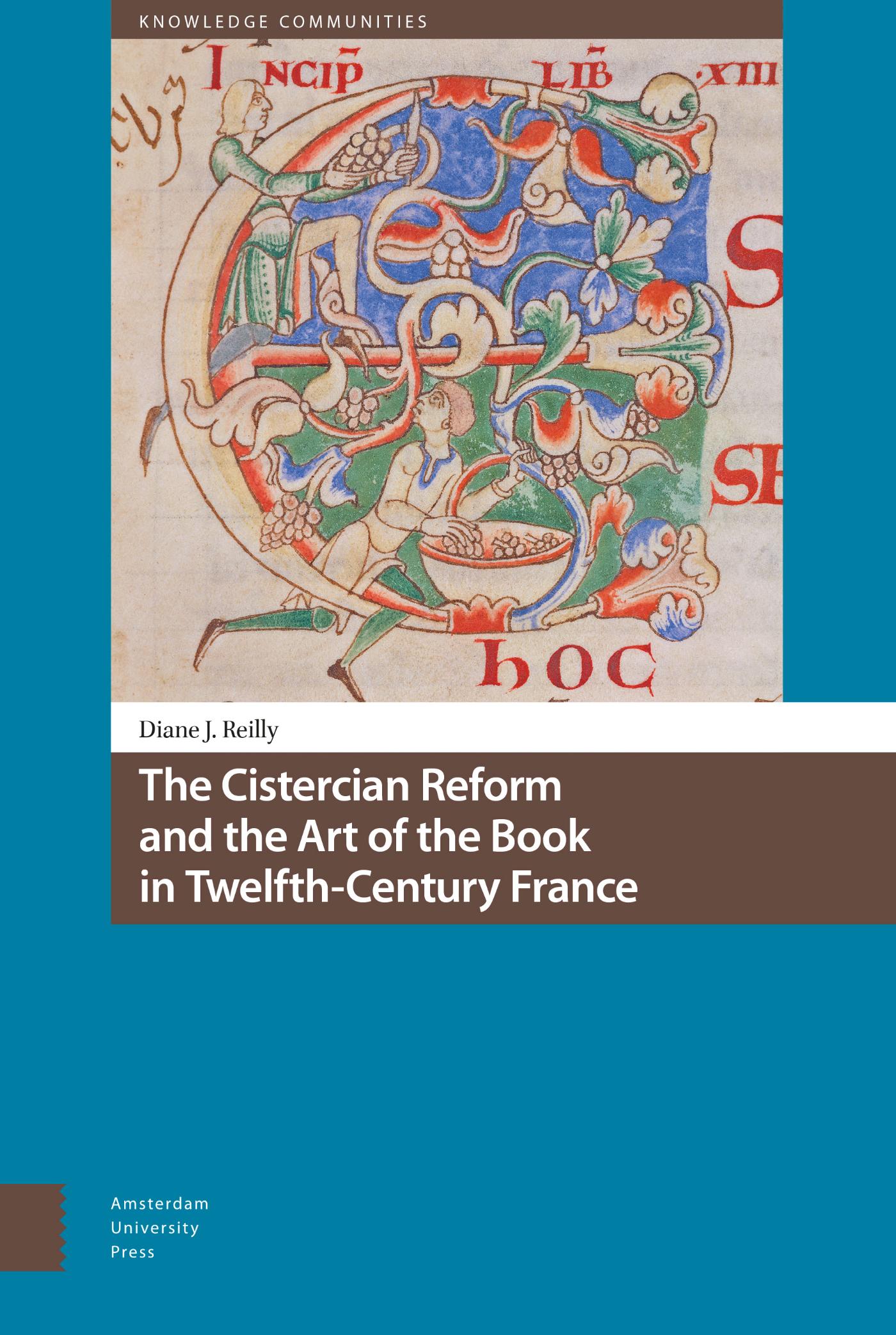 Omslag van The Cistercian Reform and the Art of the Book in Twelfth-Century France