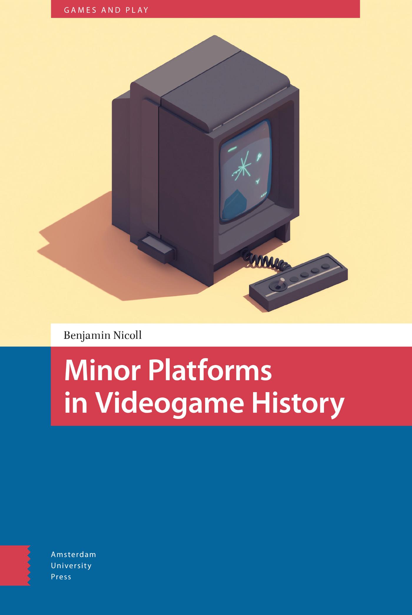 Omslag van Minor Platforms in Videogame History