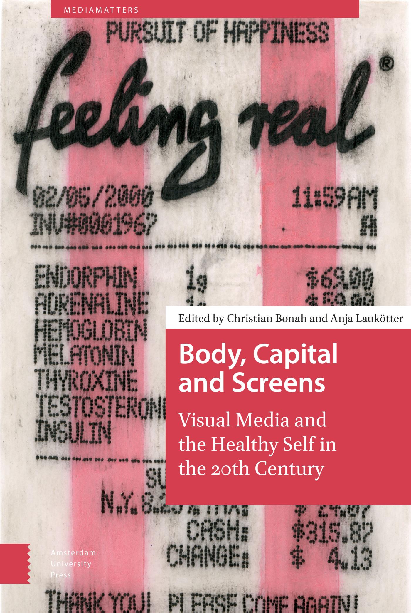 Omslag van Body, Capital, and Screens