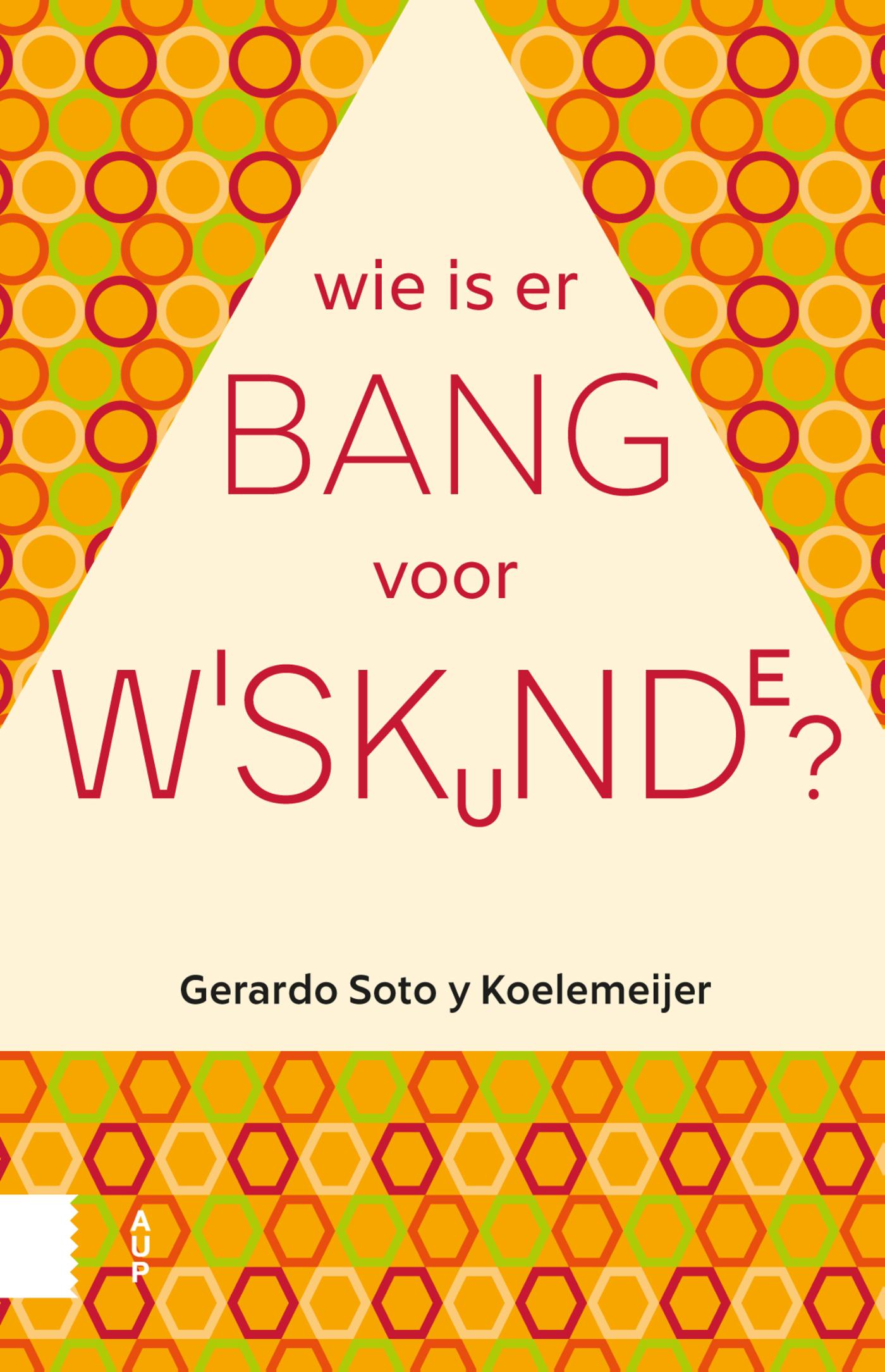 Omslag van Wie is er bang voor wiskunde?