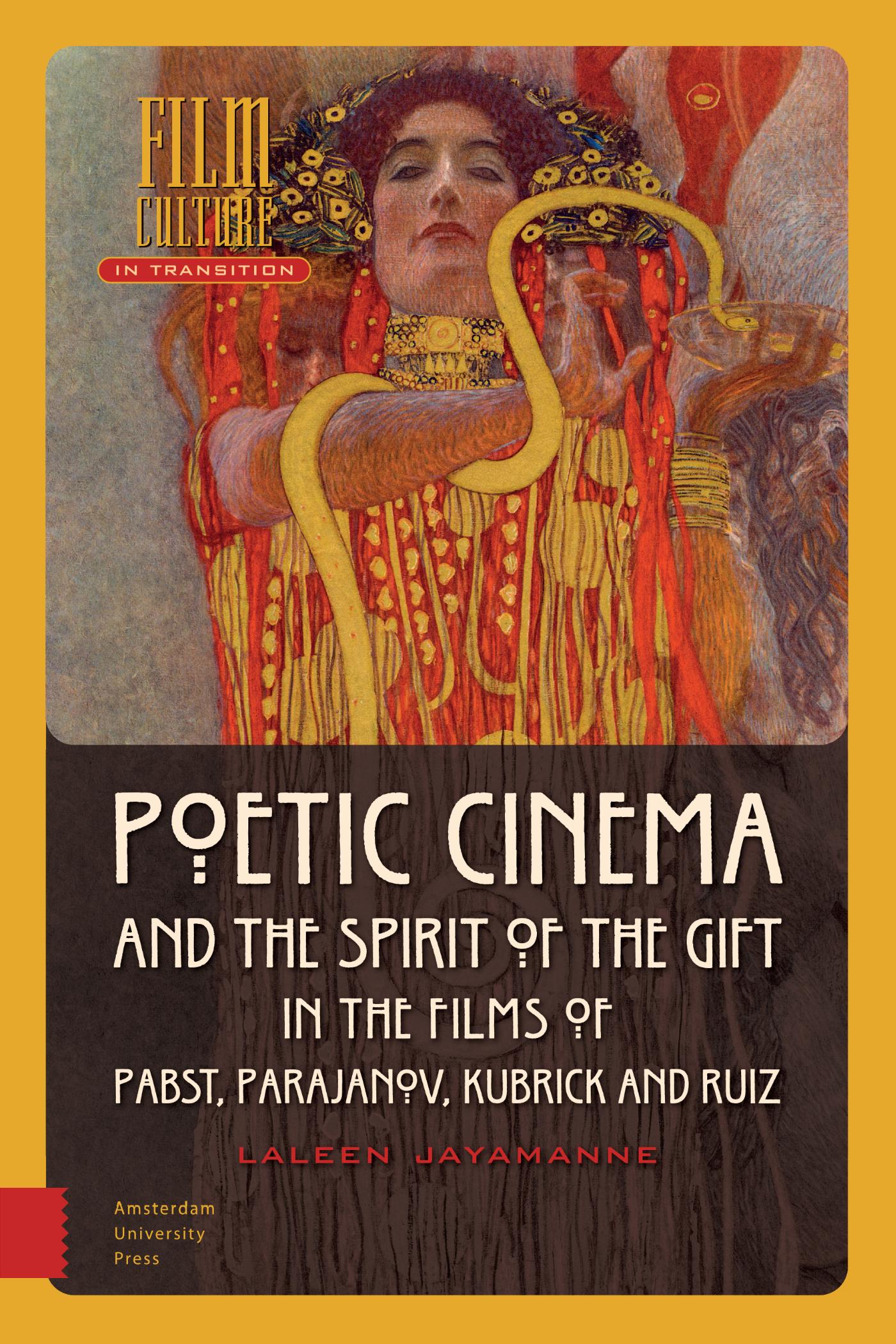 Omslag van Poetic Cinema and the Spirit of the Gift in the Films of Pabst, Parajanov, Kubrick and Ruiz