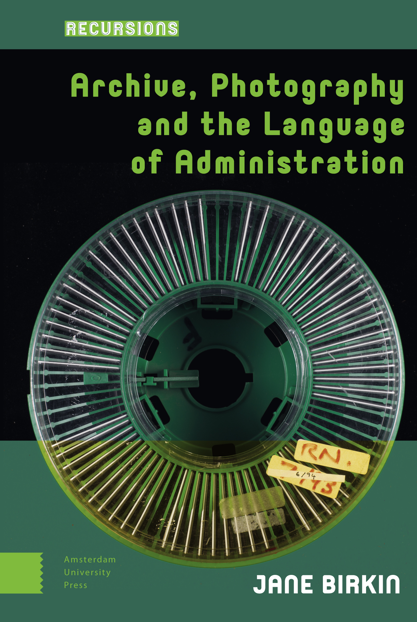 Omslag van Archive, Photography and the Language of Administration