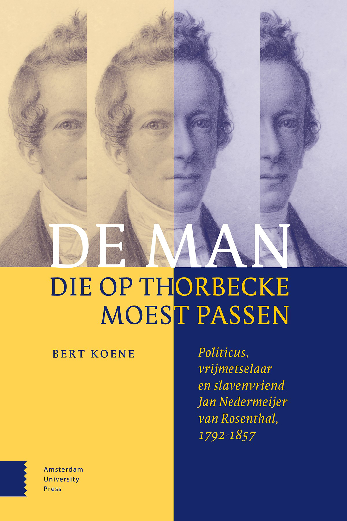 Omslag van De man die op Thorbecke moest passen