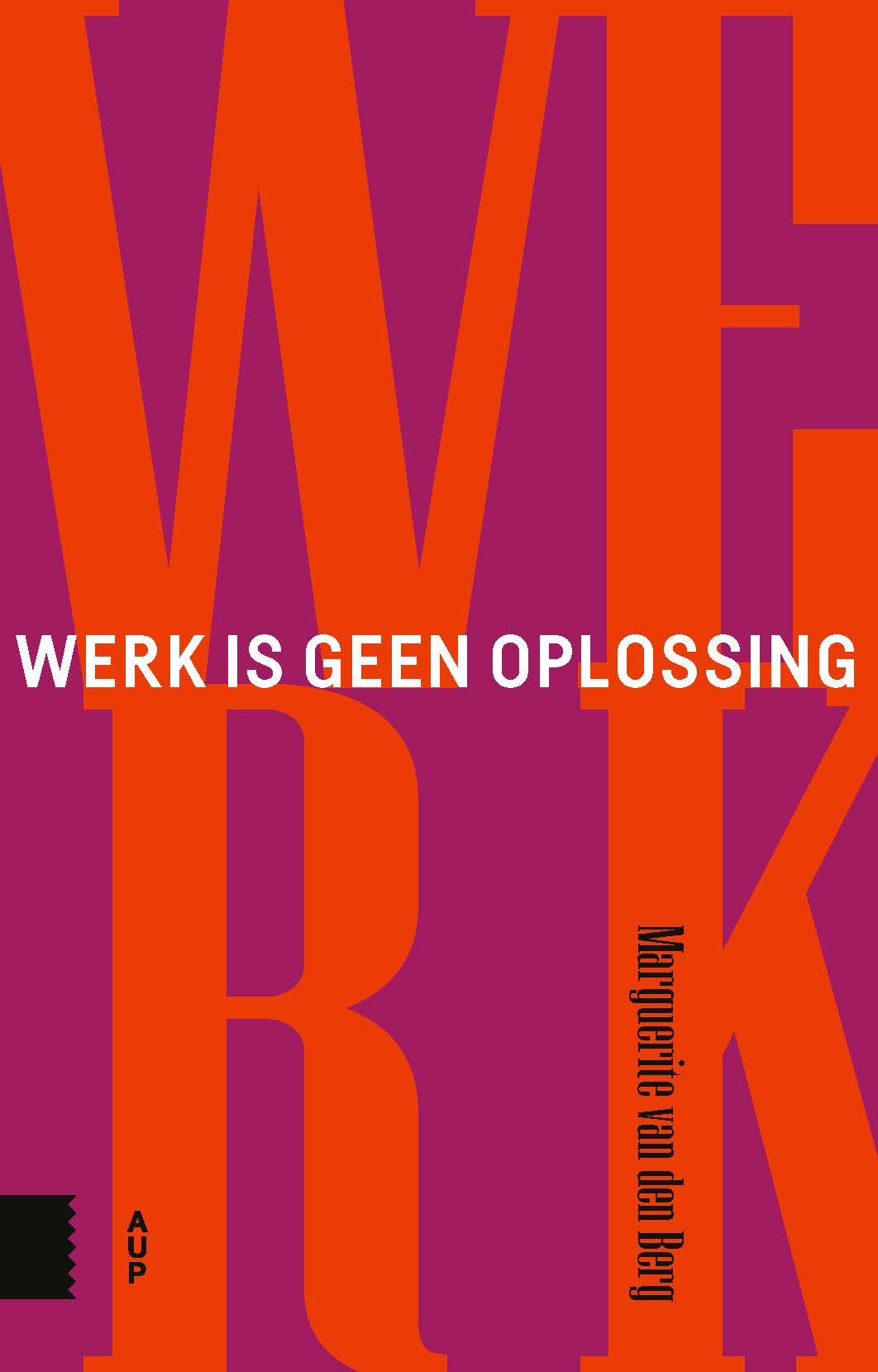 Omslag van Werk is geen oplossing