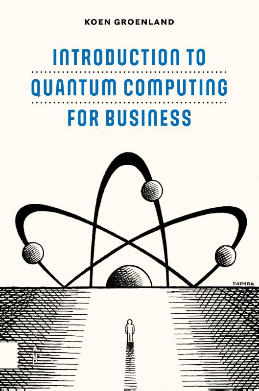 Omslag van Introduction to Quantum Computing for Business