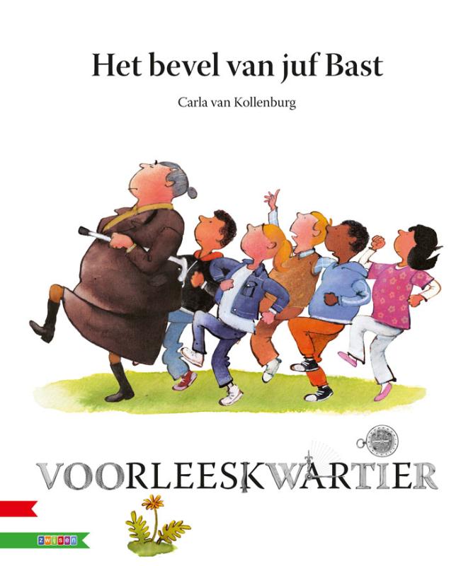 Omslag van Het bevel van Juf Bast