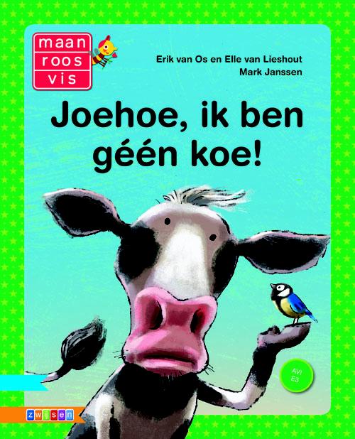 Omslag van Joehoe, ik ben géén koe!